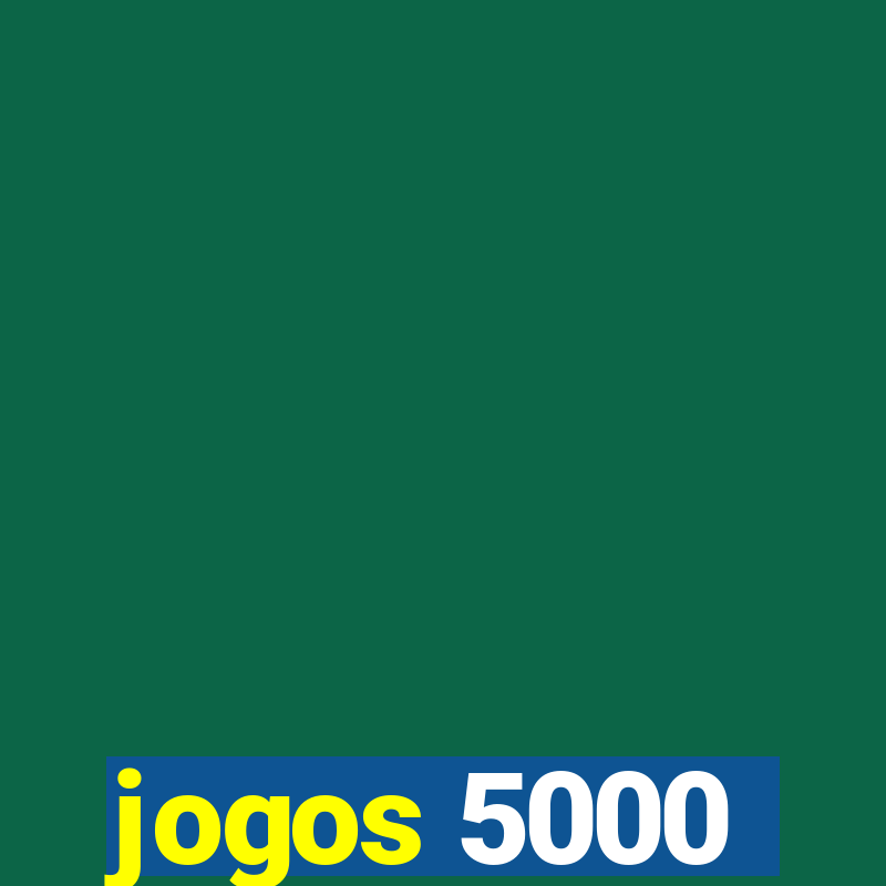 jogos 5000